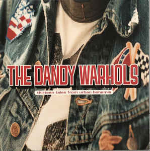 The Dandy Warhols : Thirteen Tales From Urban Bohemia (2xLP, Album, RE, RP, Pur)